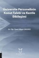 Üniversite Personelinin Konut Talebi ve Kentle Etkileşimi