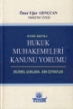 6100 Sayılı Hukuk Muhakemeleri Kanunu Yorumu