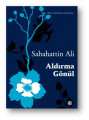 Aldırma Gönül