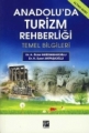 Anadolu'Da Turizm Rehberliği Temel Bilgileri