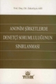 Anonim Şirketlerde Denetçi Sorumluluğunun Sınırlanması