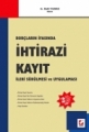 Borçların İfasında İhtirazı Kayıt