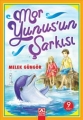 Mor Yunusun Şarkısı