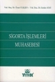  Sigorta İşlemleri Muhasebesi