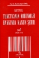 Tüketicinin Korunması Hakkında Kanun Şerhi  Cilt:1