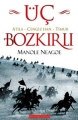 Üç Bozkırlı & Atila-Cengiz Han-Timur