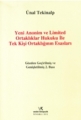 Yeni Anonim ve Limited Ortaklıklar Hukuku ile Tek Kişi Ortaklığının Esasları (Ciltsiz)