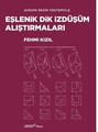 Avrupa Resim Yöntemiyle Eşlenik Dik İzdüşüm Alıştırmaları