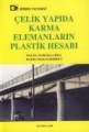 Çelik Yapıda Karma Elemanların Plastik Hesabı