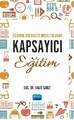 Eğitimde Bir Kalite Modeli Olarak Kapsayıcı Eğitim