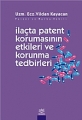 İlaçta Patent Korumasının Etkileri ve Korunma Tedbirleri