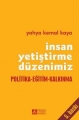 İnsan Yetiştirme Düzenimiz