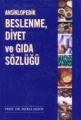 Ansiklopedik Beslenme, Diyet ve Gıda Sözlüğü