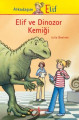 Elif ve Dinozor Kemiği