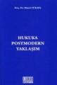 Hukuka Postmodern Yaklaşım