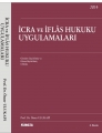 İcra ve İflas Hukuku Uygulamaları