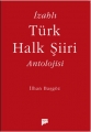 İzahlı Türk Halk Şiiri Antolojisi