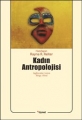 Kadın Antropolojisi