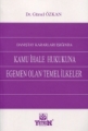  Kamu İhale Hukukuna Egemen Olan Temel İlkeler