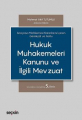 Hukuk Muhakemeleri Kanunu ve İlgili Mevzuat