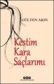  Kestim Kara Saçlarımı 5.Baskı