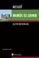 Muruc Ez-Zeheb (Altın Bozkırlar)