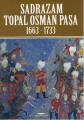 Sadrazam Topal Osman Paşa 1663 -1733