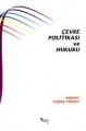 Çevre Politikası ve Hukuku