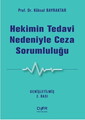 Hekimin Tedavi Nedeniyle Ceza Sorumluluğu
