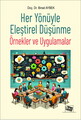 Her Yönüyle Eleştirel Düşünme: Örnekler ve Uygulamalar