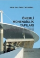 Önemli Mühendislik Yapıları