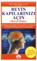 Beyin Kapılarınızı Açın