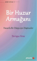 Bir Huzur Armağanı