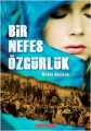 Bir Nefes Özğürlük