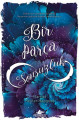 Bir Parça Sonsuzluk