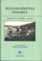 Bulgar Gözüyle İstanbul