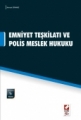 Emniyet Teşkilatı ve Polis Meslek Hukuku
