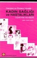 Kadın Sağlığı ve Hastalıkları- Hemşire ve Ebelere Yönelik Öğrenim Rehberi