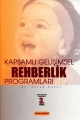Kapsamlı Gelişimsel Rehberlik ve Psikolojik Danışma Programları