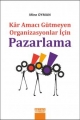 Kar Amacı Gütmeyen Organizasyonlar için Pazarlama