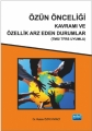 Özün Önceliği Kavramı Ve Özellik Arz Eden Durumlar (Tms/Tfrs Uyumlu)