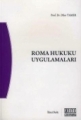 Roma Hukuku Uygulamaları