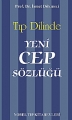 Tıp Dilinde Yeni Cep Sözlüğü