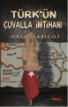 Türk'ün Çuvalla İmtihanı