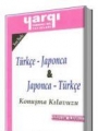  Türkçe - Japonca & Japonca - Türkçe Konuşma Kılavuzu