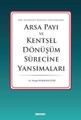 Arsa Payı ve Kentsel Dönüşüm Sürecine Yansımaları
