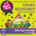  Burcu ve Berk - Sağlıklı Besleniyorum