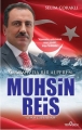  Çağımızda Bir Alperen Muhsin Reis