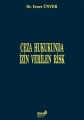  Ceza Hukukunda İzin Verilen Risk