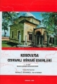 Kosova'da Osmanlı Mimari Eserleri  (2 Cilt )